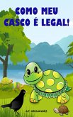 Como o meu casco é legal! (eBook, ePUB) Como o meu casco é legal! (eBook, ePUB)