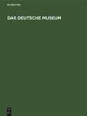 Das deutsche Museum (eBook, PDF)