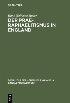Der Prae-Raphaelitismus in England (eBook, PDF) - Singer, Hans Wolfgang