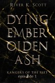 Dying Ember, Olden Ash (eBook, ePUB)
