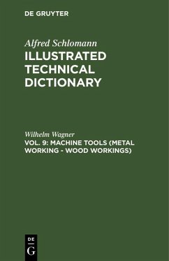 Machine Tools (Metal Working - Wood Workings) (eBook, PDF) - Wagner, Wilhelm