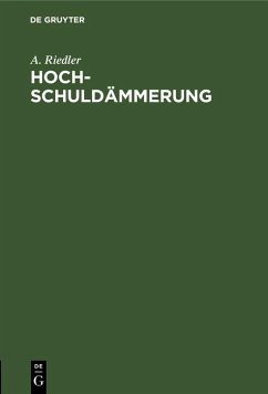 Hochschuldämmerung (eBook, PDF) - Riedler, A.