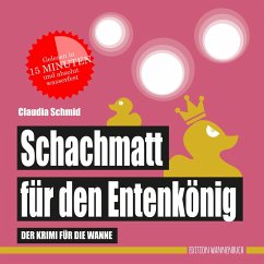 Schachmatt für den Entenkönig (Badebuch) - Schmid, Claudia