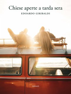 Chiese aperte a tarda sera (eBook, ePUB) - Giribaldi, Edoardo