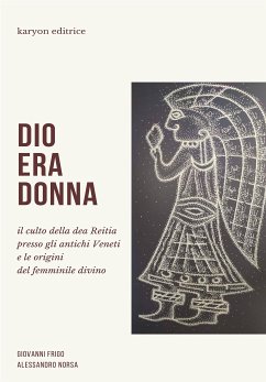 Dio era donna (fixed-layout eBook, ePUB) - Frigo- Alessandro Norsa, Giovanni