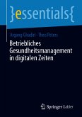 Betriebliches Gesundheitsmanagement in digitalen Zeiten (eBook, PDF)