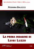 La prima indagine di Luigi Luzzo (eBook, ePUB)