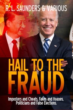 Hail to the Fraud (eBook, ePUB) - L. Saunders, R.; Various