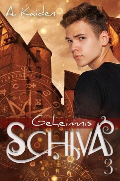 Geheimnis Schiva 3 (eBook, ePUB) - Kaiden, A.