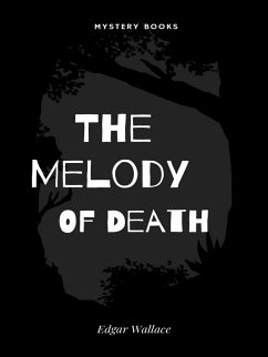 The Melody Of Death (eBook, ePUB) - Wallace, Edgar