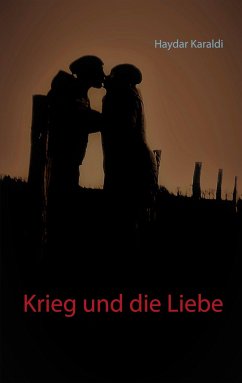 Krieg und die Liebe