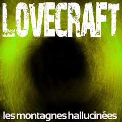 Les montagnes hallucinées (MP3-Download) - Lovecraft, H. P.