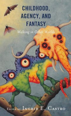 Cover Childhood, Agency, and Fantasy (eBook, ePUB)