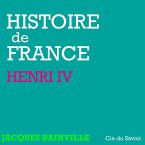 Histoire de France : Henri IV (MP3-Download)