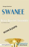 Swanee - Brass Quartet/Ensemble (score & parts) (fixed-layout eBook, ePUB)