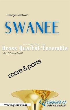 Swanee - Brass Quartet/Ensemble (score & parts) (fixed-layout eBook, ePUB) - Gershwin, George