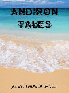 Andiron Tales (eBook, ePUB) - Kendrick Bangs, John