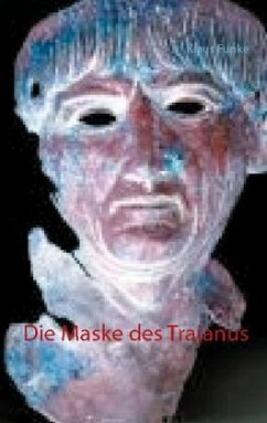 Die Maske des Trajanus