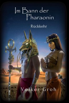 Im Bann der Pharaonin II (eBook, ePUB) - Groh, Volker