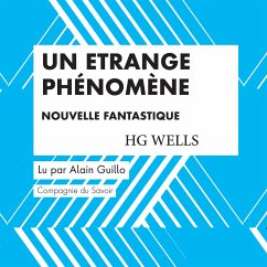 Un Etrange Phénomène (MP3-Download) - Wells, HG