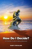 How Do I Decide? (eBook, ePUB)