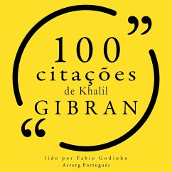 100 citações de Khalil Gibran (MP3-Download) - Gibran, Khalil