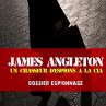 James Angleton, Les plus grandes... - Bild 1