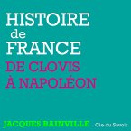 Histoire de France : De Clovis à Napoléon (MP3-Download)