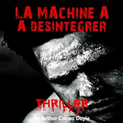 La machine à désintégrer (MP3-Download) - Doyle, Arthur Conan