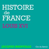 Histoire de France : Louis XVI (MP3-Download)