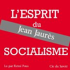 Jaurès, l'esprit du socialisme (MP3-Download)