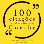 100 citações de Johann Wolfgang Goethe (MP3-Download)