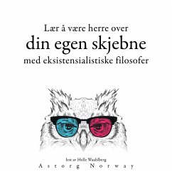 Lære å bestemme skjebnen din med eksistensialistiske filosofer (MP3-Download) - Nietzsche, Friedrich; Kierkegaard, Soren; Dostoievsky, Fyodor