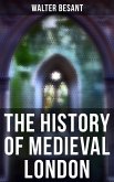The History of Medieval London (eBook, ePUB)