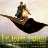 Le tapis volant, conte des 1001 nuits... - Bild 1
