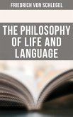 The Philosophy of Life and Language (eBook, ePUB)