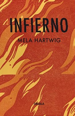 Infierno (eBook, ePUB) - Hartwing, Mela