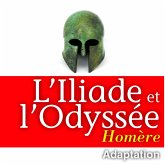 L'Illiade et L'Odyssée (MP3-Download)