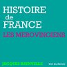 Histoire de France : Les Mérovingiens... - Bild 1