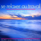 Se relaxer au travail (MP3-Download)