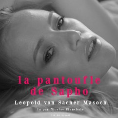 La pantoufle de Sapho (MP3-Download) - von Masoch, L. Sacher