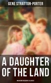 A Daughter of the Land (Musaicum Children's Classics) (eBook, ePUB)