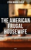 The American Frugal Housewife: Essays (eBook, ePUB)