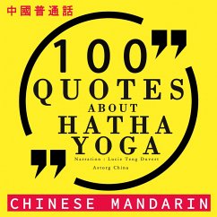 100 quotes about Hatha Yoga in chinese mandarin (MP3-Download) - various,