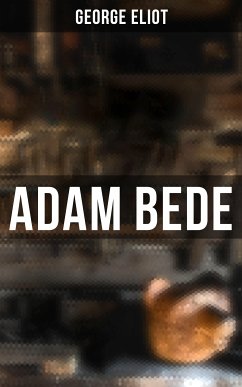 Adam Bede (eBook, ePUB) - Eliot, George