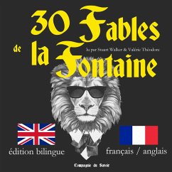 30 fables de la Fontaine, édition bilingue français-anglais ; J'apprends l'anglais avec les fables de La Fontaine (MP3-Download) - de la Fontaine, Jean