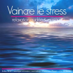 Vaincre le stress (MP3-Download) - Mac, John