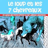 Le Loup Et Les 7 Chevreaux (MP3-Download)