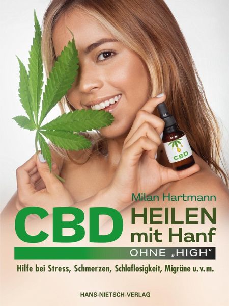 CBD - Heilen mit Hanf ohne 