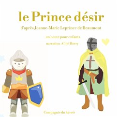 Le Prince Désir (MP3-Download) - de Baumont, Jeanne-Marie Leprince